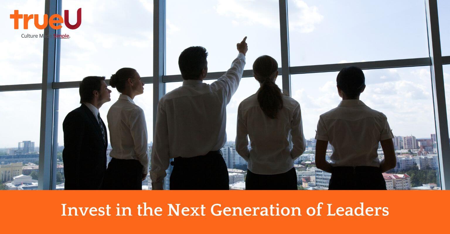 Invest in the Next Generation of Leaders